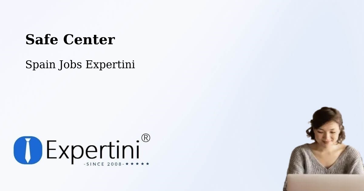Safety Center – Vic - Spain Jobs Expertini